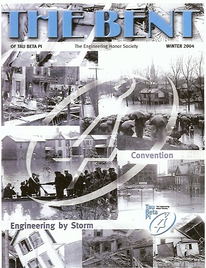 Taking Engineering by Storm, The Bent of Tau Beta Pi, Winter 2004 - the 1913 flood and its effects on flood control technology and national policy