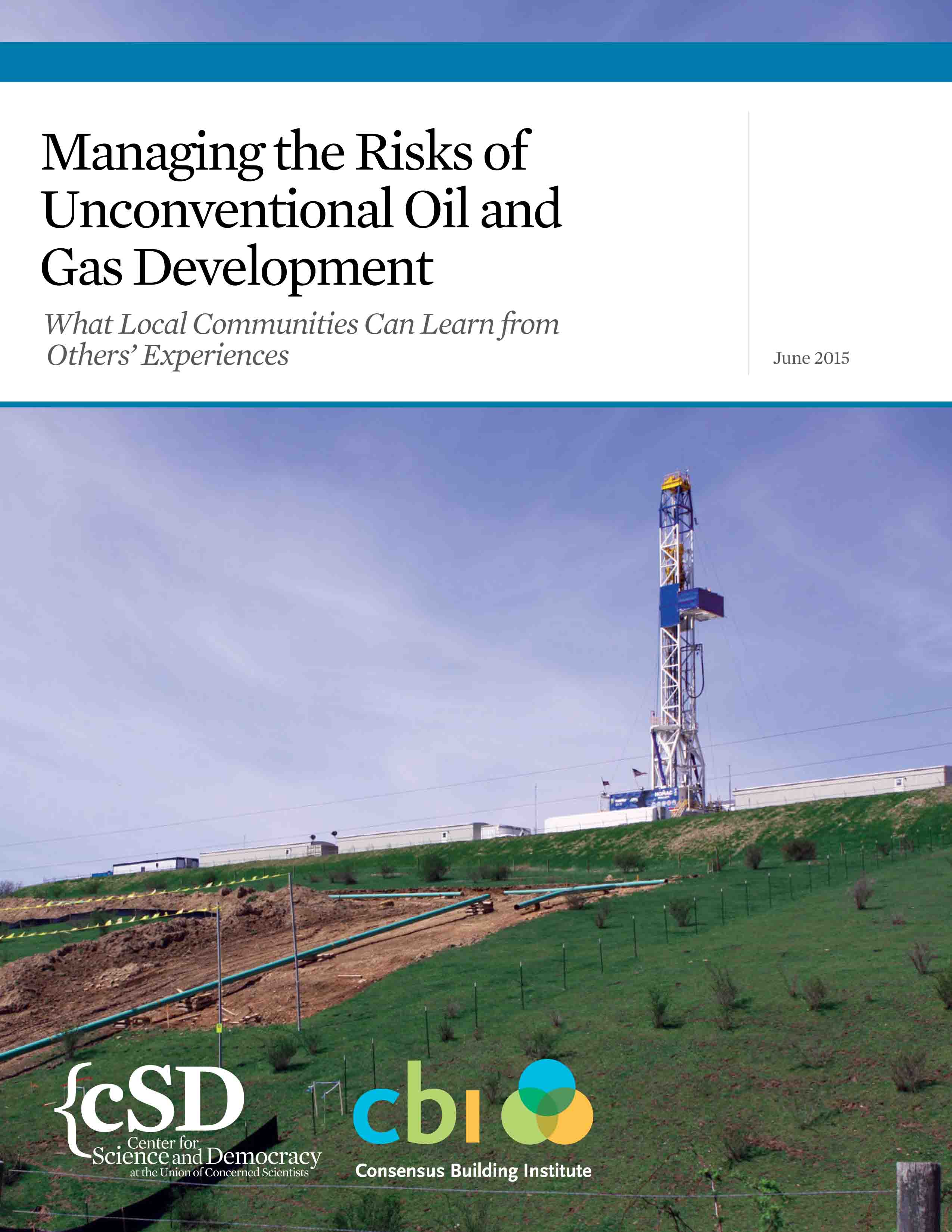 edited report on risks of fracking on communities, June 2015; UCS used my photos for cover and page 8