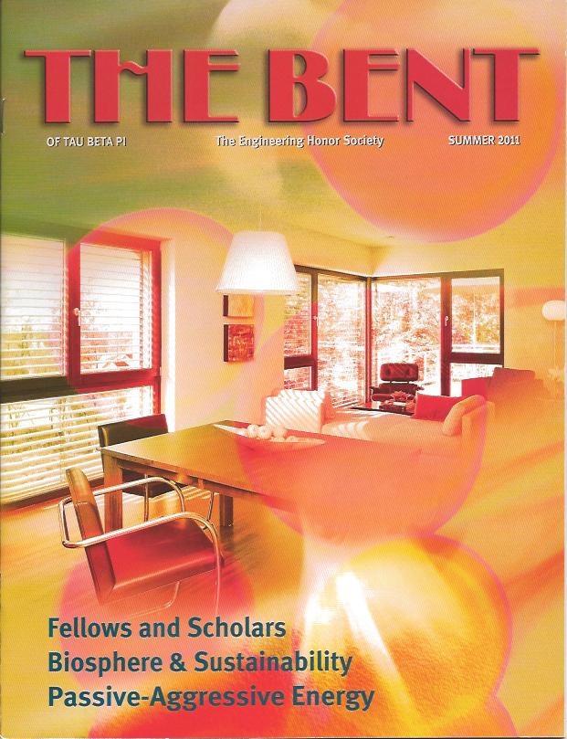 Cover story spring/summer 2011 "Aggressive Engineering for Passive Houses," on how 25,000 passive houses built in Europe over the past two decades have slashed energy consumption by 90 percent.